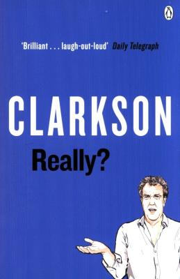 Really?. Autor: Jeremy Clarkson. SmakLiter.pl Okładka książki Really?