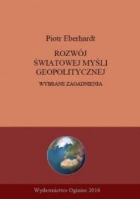 Okładka książki Rozwój światowej myśli geopolitycznej