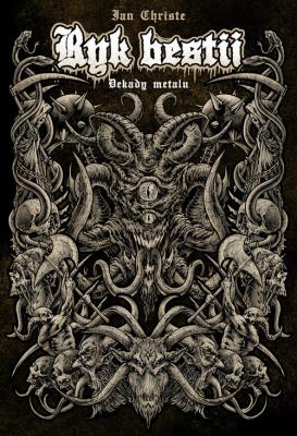 Okładka książki Ryk bestii. Dekady metalu.