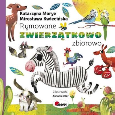 Rymowane zwierzątkowo zbiorowo. Autor: Katarzyna Moryc. SmakLiter.pl Okładka książki Rymowane zwierzątkowo zbiorowo