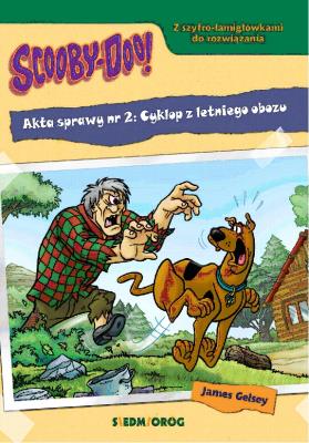 Okładka książki Scooby-Doo! Akta sprawy nr 2: Cyklop z letniego..