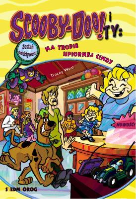 Okładka książki Scooby-Doo! I Ty: Na tropie upiornej Cindy