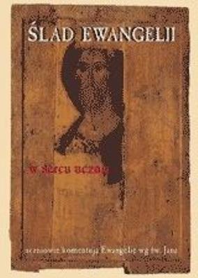 Okładka książki Ślad Ewangelii w sercu ucznia