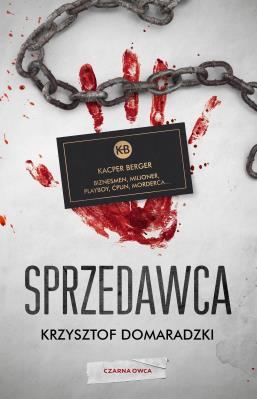 Sprzedawca. Autor: Krzysztof Domaradzki. SmakLiter.pl Okładka książki Sprzedawca