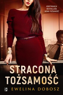 Stracona tożsamość. Autor: Ewelina Dobosz. SmakLiter.pl Okładka książki Stracona tożsamość