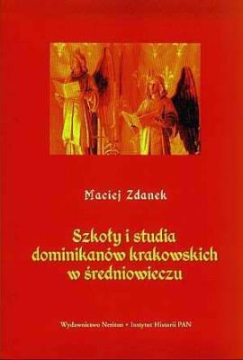 Okładka książki Szkoły i studia dominikanów krakowskich w średniowieczu