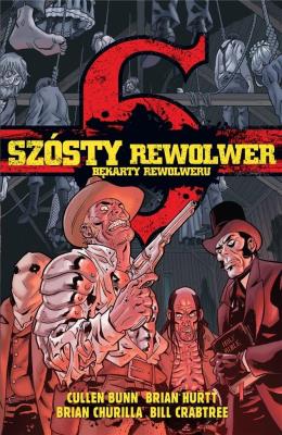 Szósty rewolwer: Bekarty rewolweru. Autor:   Praca zbiorowa. SmakLiter.pl Okładka książki Szósty rewolwer: Bekarty rewolweru