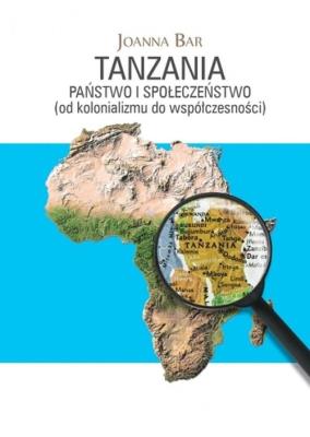 Okładka książki Tanzania. Państwo i społeczeństwo