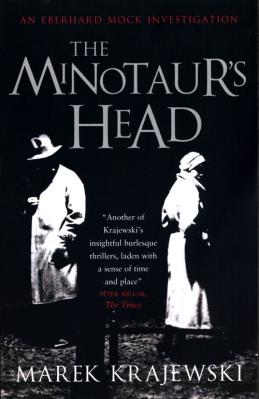 The Minotaur's Head. Autor: Marek Krajewski. SmakLiter.pl Okładka książki The Minotaur's Head
