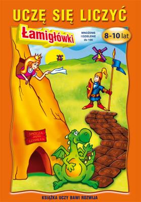 Okładka książki Uczę się liczyć Łamigłówki. 8-10 lat