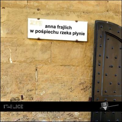 W pośpiechu rzeka płynie / Forma. Autor: Frajlich Anna. SmakLiter.pl Okładka książki W pośpiechu rzeka płynie / Forma