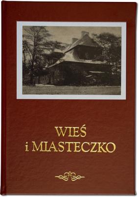 Wieś i miasteczko. Autor: Opracowanie zbiorowe. SmakLiter.pl Okładka książki Wieś i miasteczko