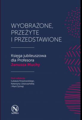Wyobrażone, przeżyte i przedstawione. Autor: Opracowanie zbiorowe. SmakLiter.pl Okładka książki Wyobrażone, przeżyte i przedstawione