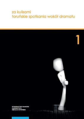 Opakowanie Za kulisami Toruńskie spotkania wokół dramatu
