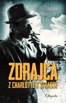 Okładka książki Zdrajca z Charlotten Strasse