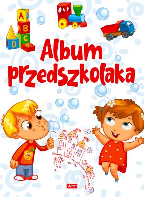 Album Przedszkolaka. Autor: Iwona Czarkowska. SmakLiter.pl Okładka książki Album Przedszkolaka