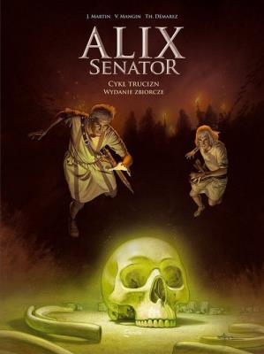 Okładka książki Alix Senator - Wydanie Zbiorcze Tom 3 - Cykl Trucizn
