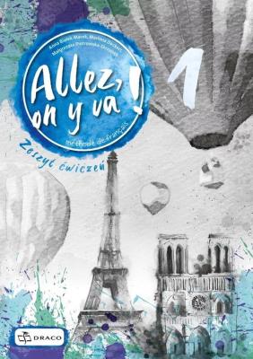 Okładka książki Allez, on y va! 1 Zeszyt ćwiczeń