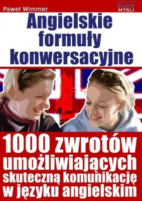 Angielskie formuły konwersacyjne. Autor: Wimmer Paweł. SmakLiter.pl Okładka książki Angielskie formuły konwersacyjne