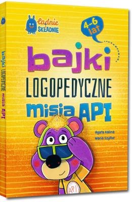 Okładka książki Bajki logopedyczne misia API (4-6 lat) GREG