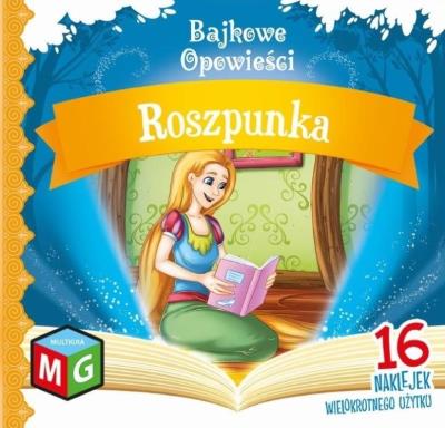 Bajkowe opowieści - Roszpunka. Autor: Opracowanie zbiorowe. SmakLiter.pl Okładka książki Bajkowe opowieści - Roszpunka