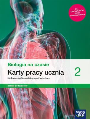 Biologia LO 2 Na czasie... KP ZP wyd.2020. Autor: Kaczmarek Dawid, Pawłowski Jacek, RENATA STENCEL. SmakLiter.pl Okładka książki Biologia LO 2 Na czasie... KP ZP wyd.2020