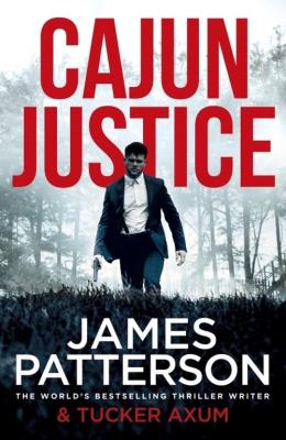 Cajun Justice. Autor: Patterson James. SmakLiter.pl Okładka książki Cajun Justice