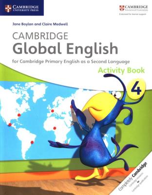 Cambridge Global English Stage 4 Activity Book. Autor: Boylan Jane, Medwell Claire. SmakLiter.pl Okładka książki Cambridge Global English Stage 4 Activity Book