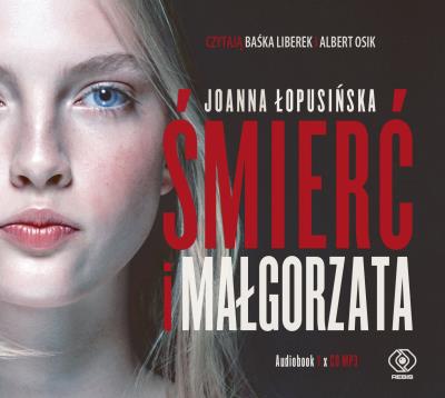 CD MP3 Śmierć i Małgorzata. Autor: Łopusińska Joanna. SmakLiter.pl Okładka książki CD MP3 Śmierć i Małgorzata