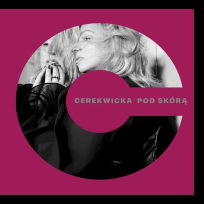 Okładka książki CD Pod skórą. Kasia Cerekwicka