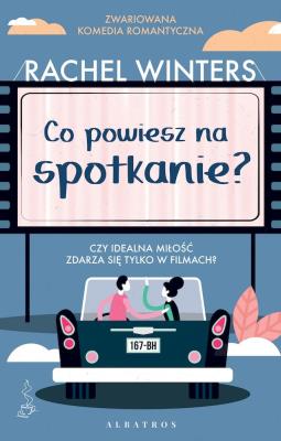 Okładka książki Co powiesz na spotkanie?