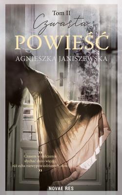 Czwarta powieść. Tom 2. Autor: Agnieszka Janiszewska-Szczepanik. SmakLiter.pl Okładka książki Czwarta powieść. Tom 2
