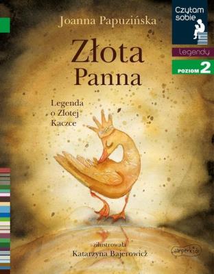 Czytam sobie. Złota panna. Autor: Joanna Papuzińska. SmakLiter.pl Okładka książki Czytam sobie. Złota panna