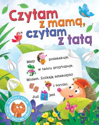 Okładka książki Czytam z mamą, czytam z tatą. Dorosły czyta, dziecko nazywa obrazki