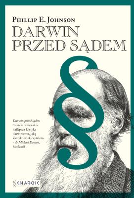 Darwin przed sądem. Autor: Johnson Phillip E.. SmakLiter.pl Okładka książki Darwin przed sądem