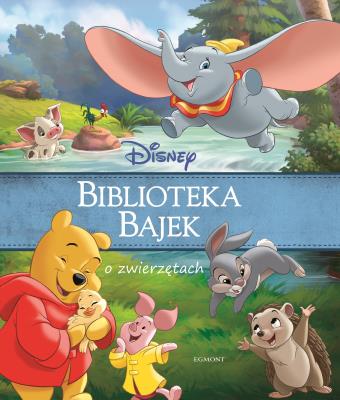 Disney. Biblioteka Bajek o zwierzętach. Autor: Opracowanie zbiorowe. SmakLiter.pl Okładka książki Disney. Biblioteka Bajek o zwierzętach