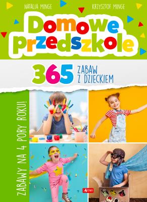 Domowe Przedszkole. Autor: Natalia Minge, Krzysztof Minge. SmakLiter.pl Okładka książki Domowe Przedszkole