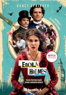 Enola Holmes. Sprawa zaginionego markiza. Autor: Nancy Springer. SmakLiter.pl Okładka książki Enola Holmes. Sprawa zaginionego markiza