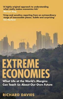 Extreme Economies. Autor: Davies Richard. SmakLiter.pl Okładka książki Extreme Economies