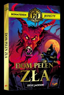 Fighting Fantasy. Dom pełen zła. Autor: Jackson Steve. SmakLiter.pl Okładka książki Fighting Fantasy. Dom pełen zła