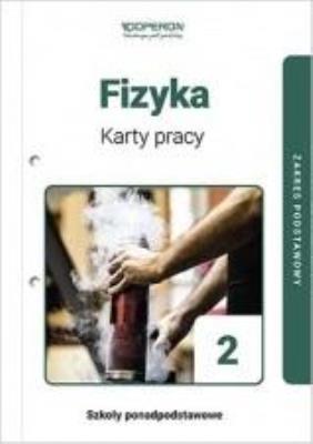 Fizyka LO 2 KP ZP w.2020 OPERON. Autor: Doboszyńska Anna. SmakLiter.pl Okładka książki Fizyka LO 2 KP ZP w.2020 OPERON
