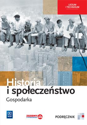 Okładka książki Historia i społeczeństwo LO Gospodarka podr w.2016