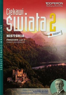 Historia LO 2/2 Ciekawi...podr ZR w.2014 OPERON. Autor: Czaja Roman, Strzelecka Małgorzata, Wroniszewski Jan. SmakLiter.pl Okładka książki Historia LO 2/2 Ciekawi...podr ZR w.2014 OPERON