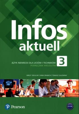 Infos Aktuell 2 KB + kod interaktywny PEARSON. Autor: Sekulski Birgit, Nina Drabich, Gajownik Tomasz. SmakLiter.pl Okładka książki Infos Aktuell 2 KB + kod interaktywny PEARSON
