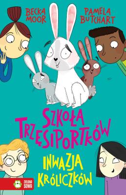 Okładka książki Inwazja króliczków. Szkoła Trzęsiportków