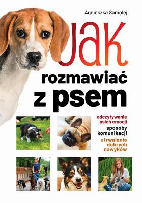Okładka książki Jak rozmawiać z psem?