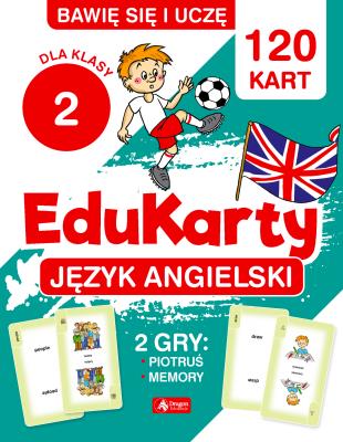 Język angielski dla klasy 2. EduKarty. Autor: Paszylk Bartłomiej. SmakLiter.pl Okładka książki Język angielski dla klasy 2. EduKarty