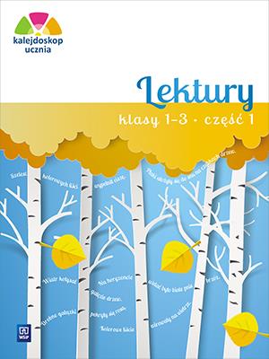 Kalejdoskop ucznia Lektury klasy 1-3 część 1
Edukacja wczesnoszkolna. Autor: Harmak Katarzyna, Izbińska Kamila. SmakLiter.pl Okładka książki Kalejdoskop ucznia Lektury klasy 1-3 część 1
Edukacja wczesnoszkolna