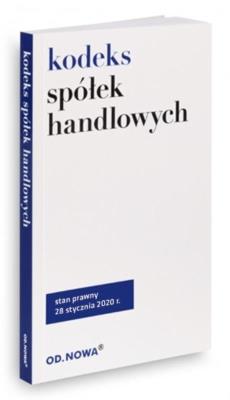 Kodeks spółek handlowych 28.01.2020. Autor: Agnieszka Kaszok. SmakLiter.pl Okładka książki Kodeks spółek handlowych 28.01.2020