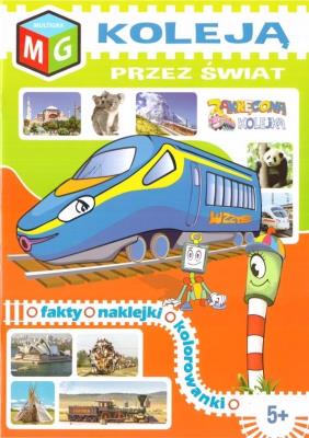 Koleją przez świat. Autor: Ewa Gorzkowska-Parnas. SmakLiter.pl Okładka książki Koleją przez świat